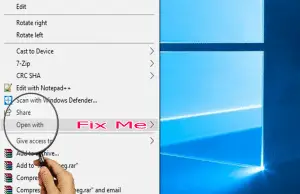 How to Fix Open with Option missing from the menu in Windows 10