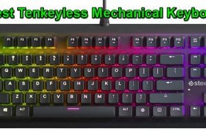 Best Tenkeyless Mechanical Keyboard