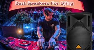 Best Speakers For Djing