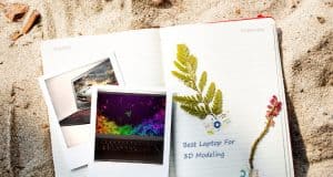 Best Laptop For 3D Modeling