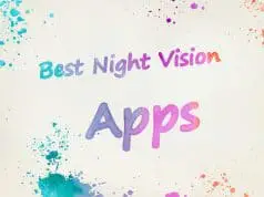 Best Night Vision Apps