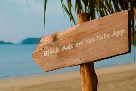 Block Ads on YouTube App