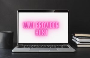 All You Need to Know About WMI Provider Host