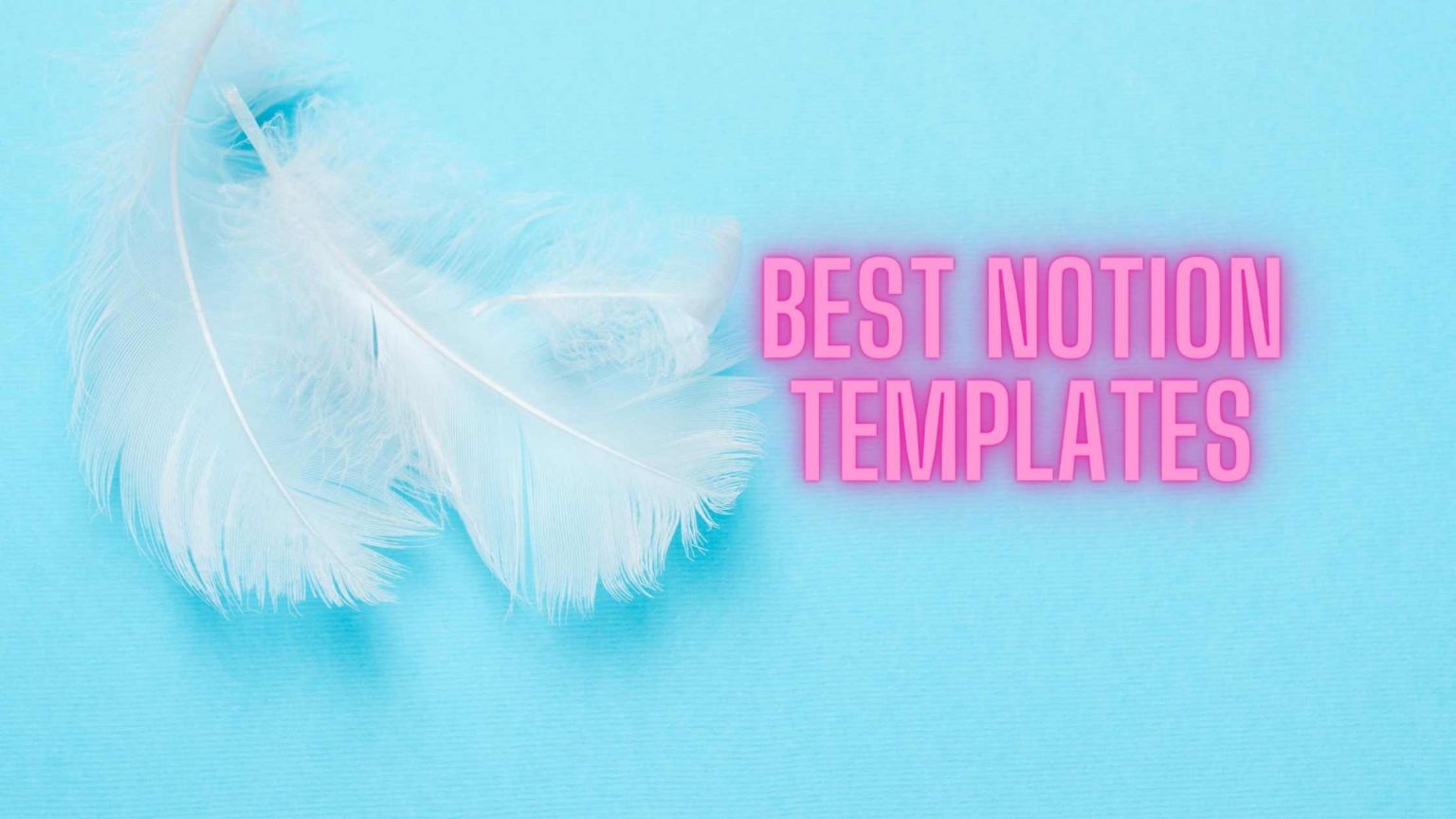 19 Of The Best Notion Templates For Your Personal Use 