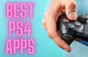 Best PS4 Apps to Install on Your Console 4