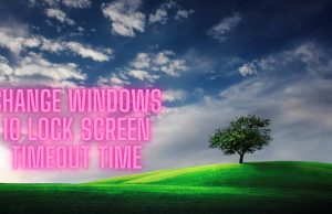 Change Windows 10 Lock Screen Timeout Time
