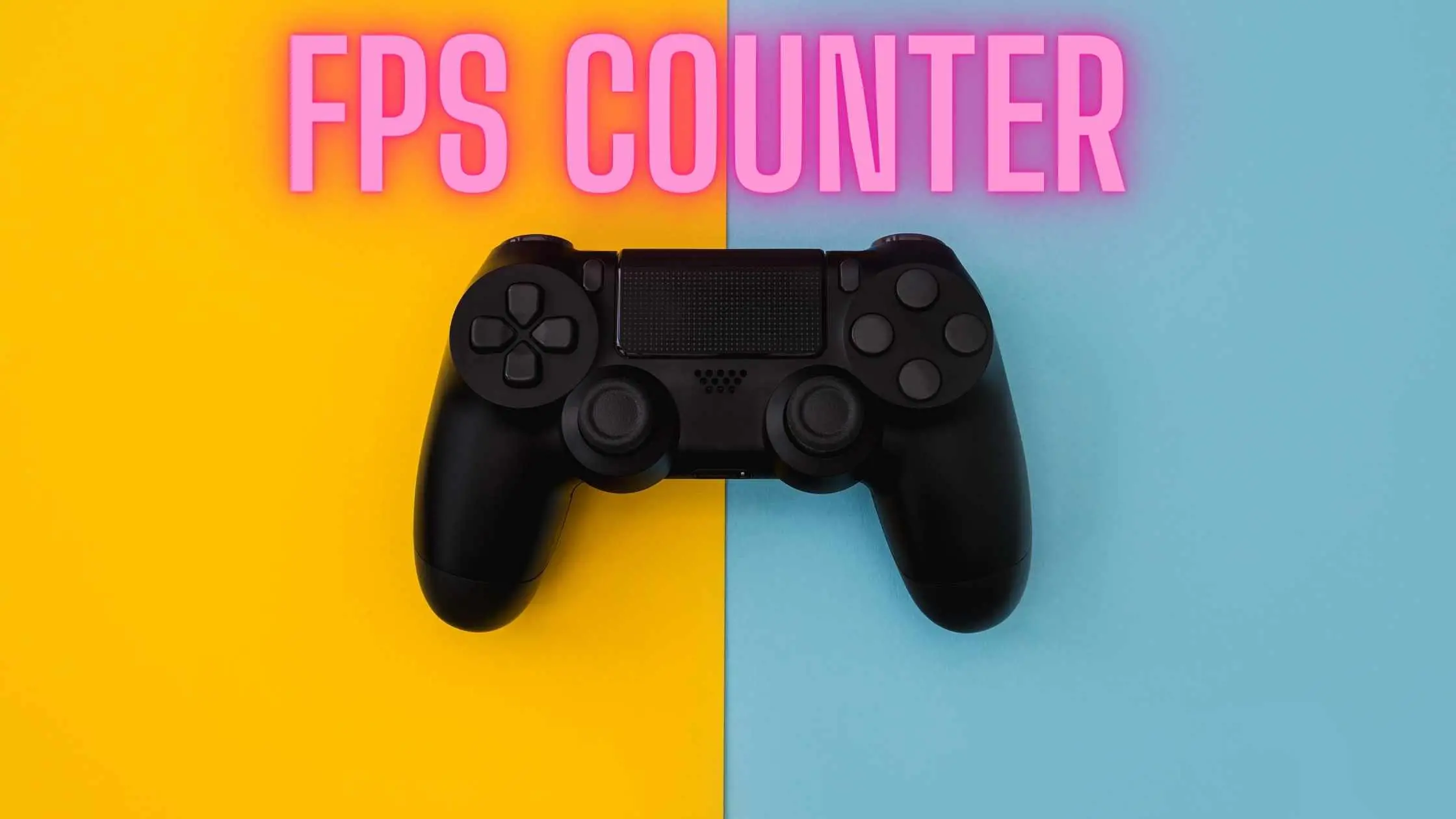 9 Of The Best Fps Counter Program For Pc Games