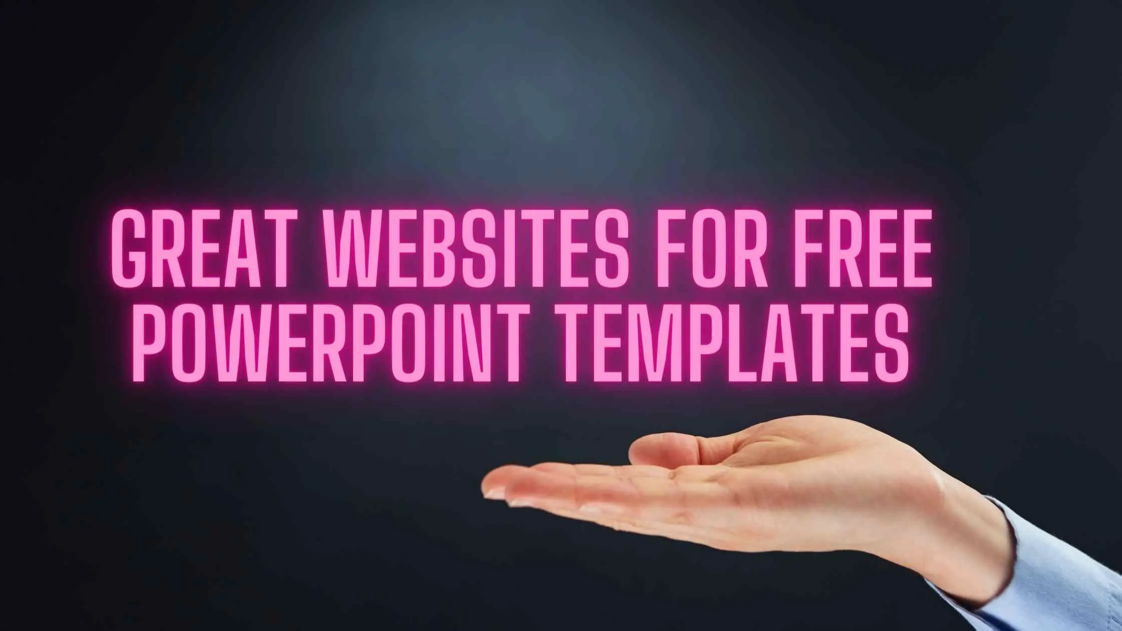 11 Of The Best Websites For Free Powerpoint Templates