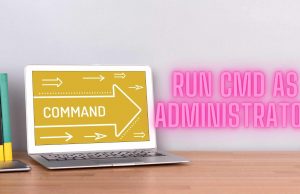 How To Run CMD as Administrator in Windows 10