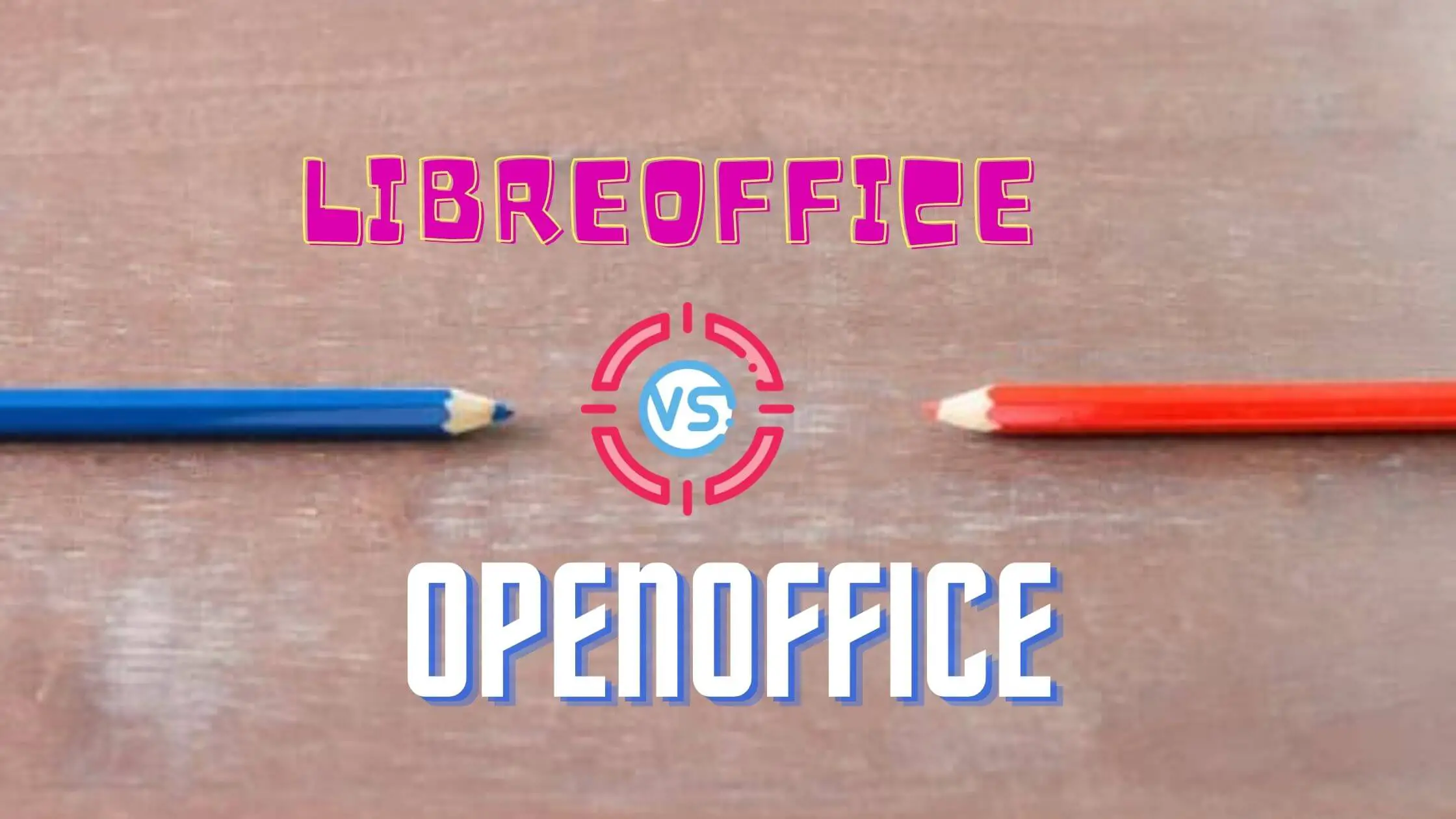 comparison openoffice vs libreoffice