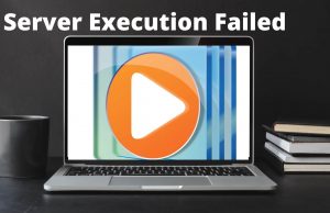 Server Execution Failed
