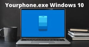 Yourphone.exe Windows 10