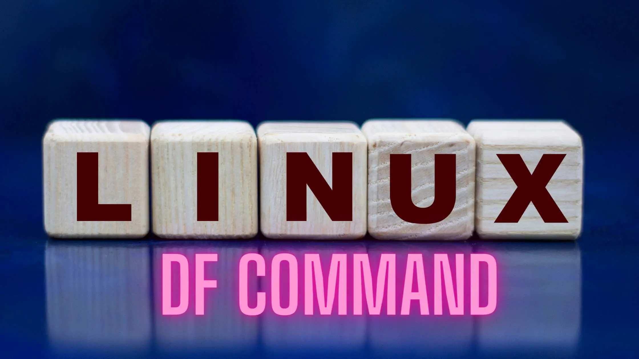 25 Linux df Command To Check Disk Space (1)