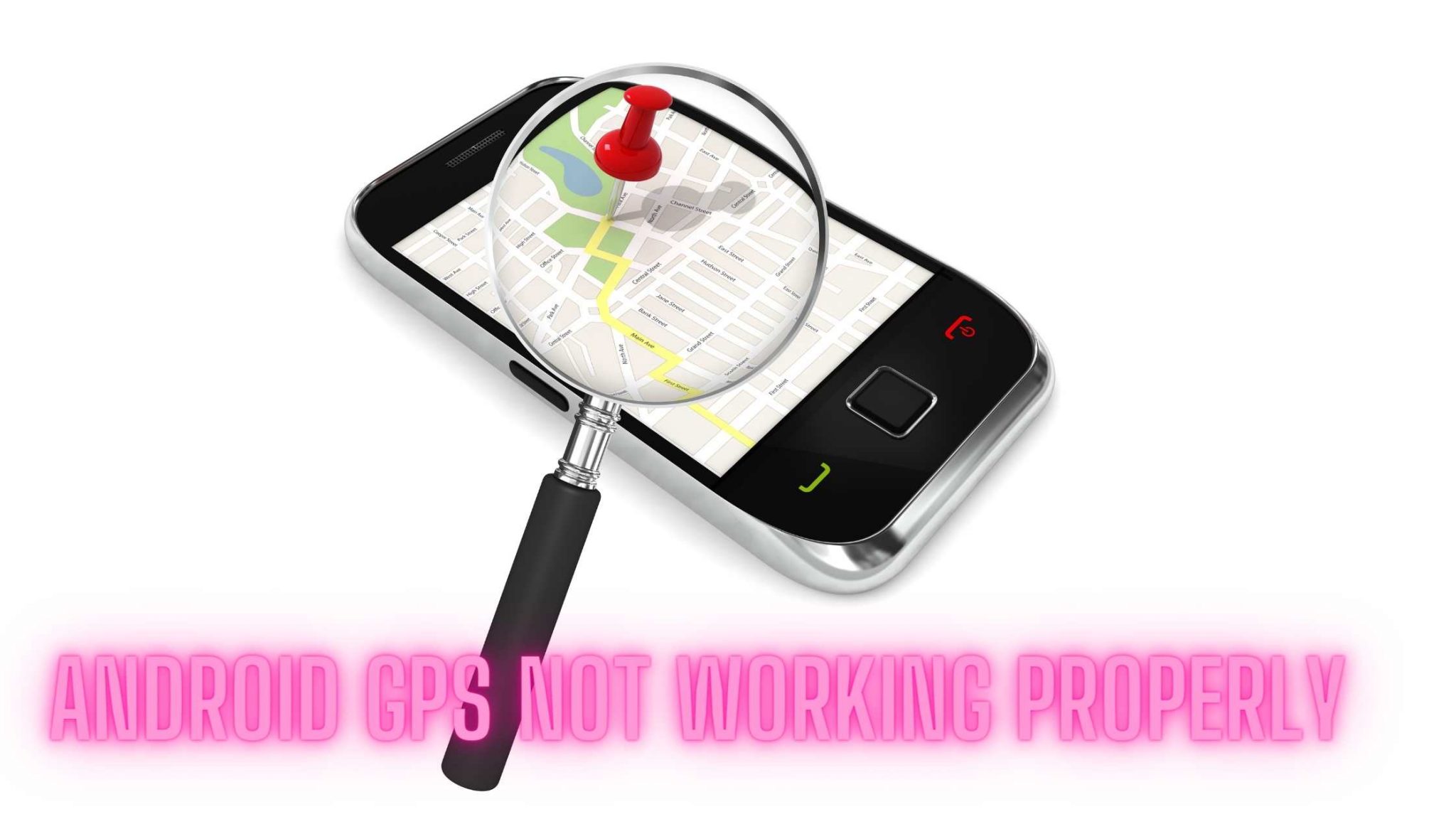 Possible Fixes For Android Gps Not Working Issue