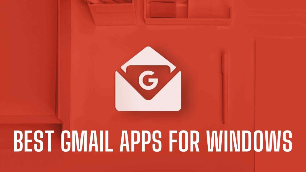 best gmail pc app
