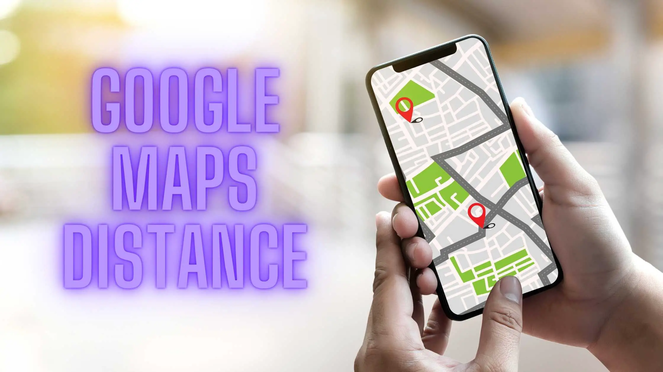 How To Check In Google Maps Distance Between Points