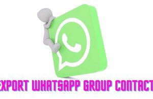 How To Export WhatsApp Group Contacts