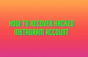 How To Recover Hacked Instagram Account