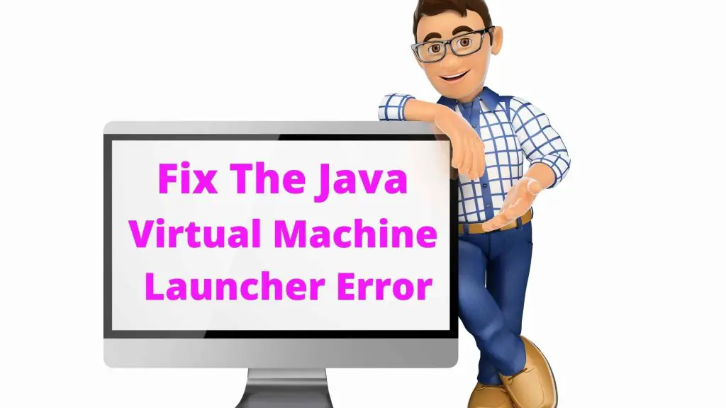 java virtual machine launcher minecraft error