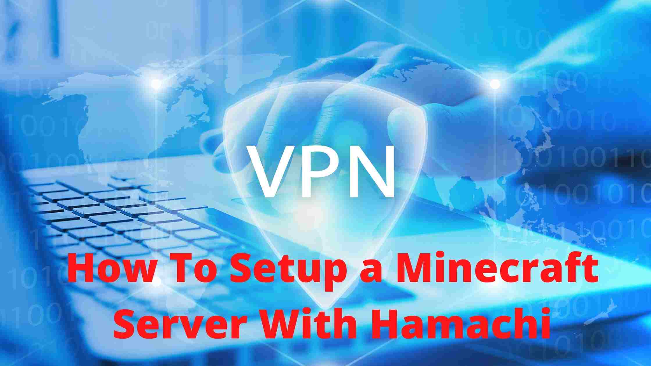 how to host a modded minecraft server with hamachi