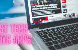 Best Tech News Apps