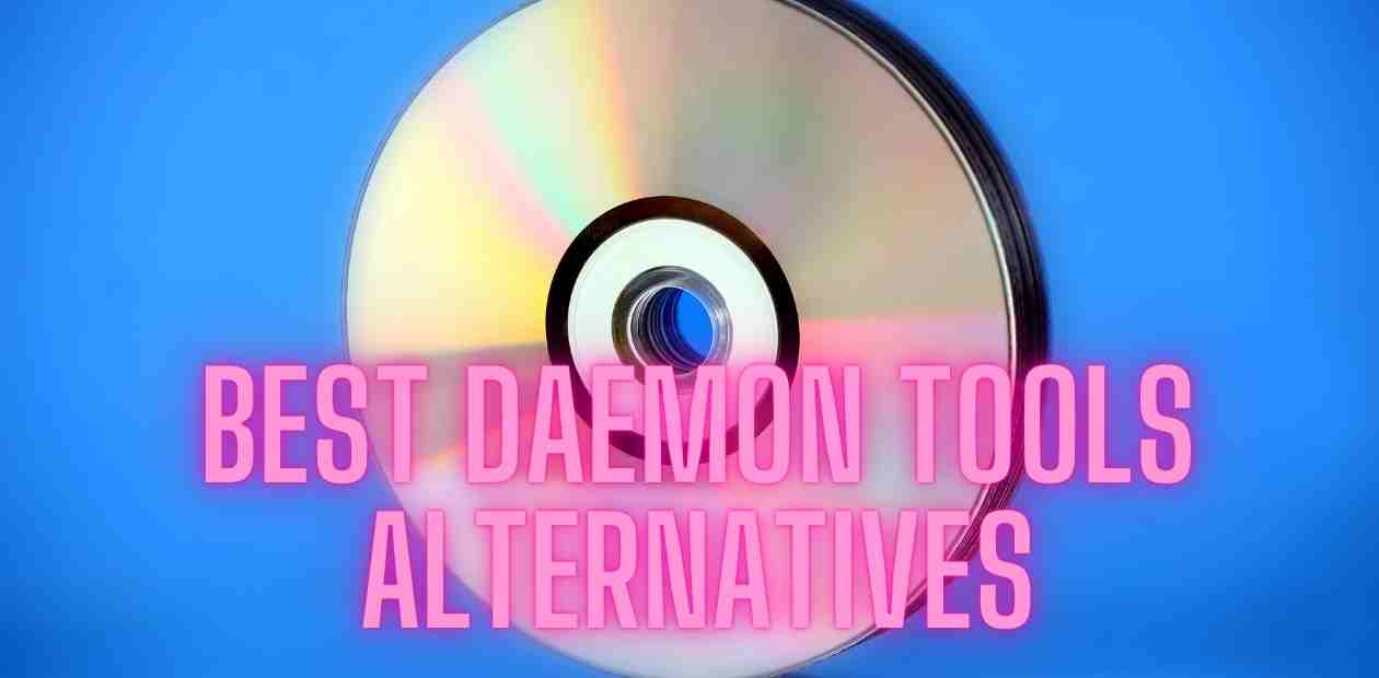 5 Best Daemon Tools Alternatives Mounting Made Easy [2024]