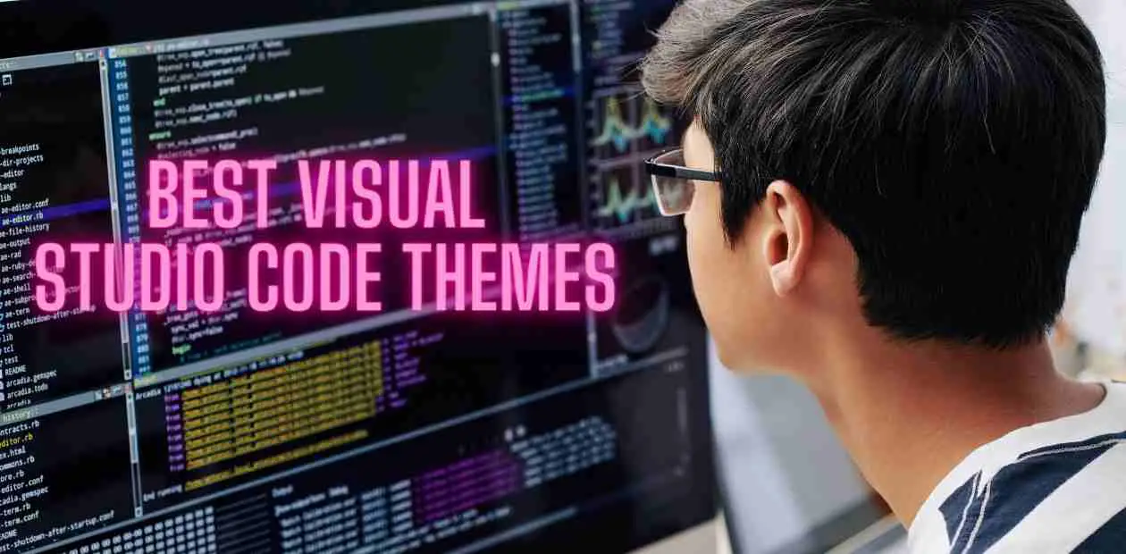 29 Best Visual Studio Code Themes To Suit Your Preferences