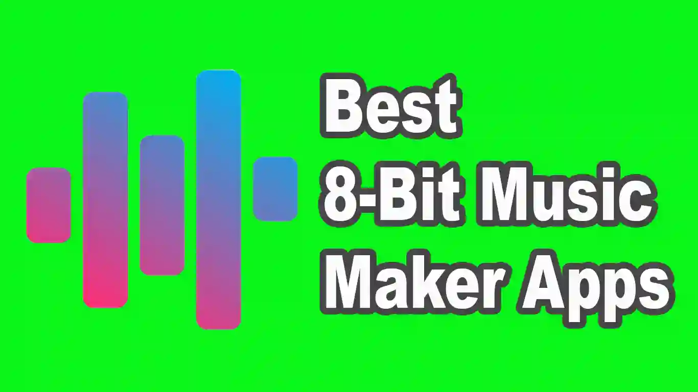 5 Best 8 Bit Music Maker To Unleash Your Creativity [2024]