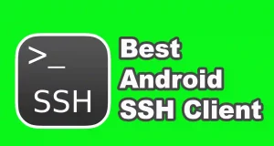 Best Android SSH Client