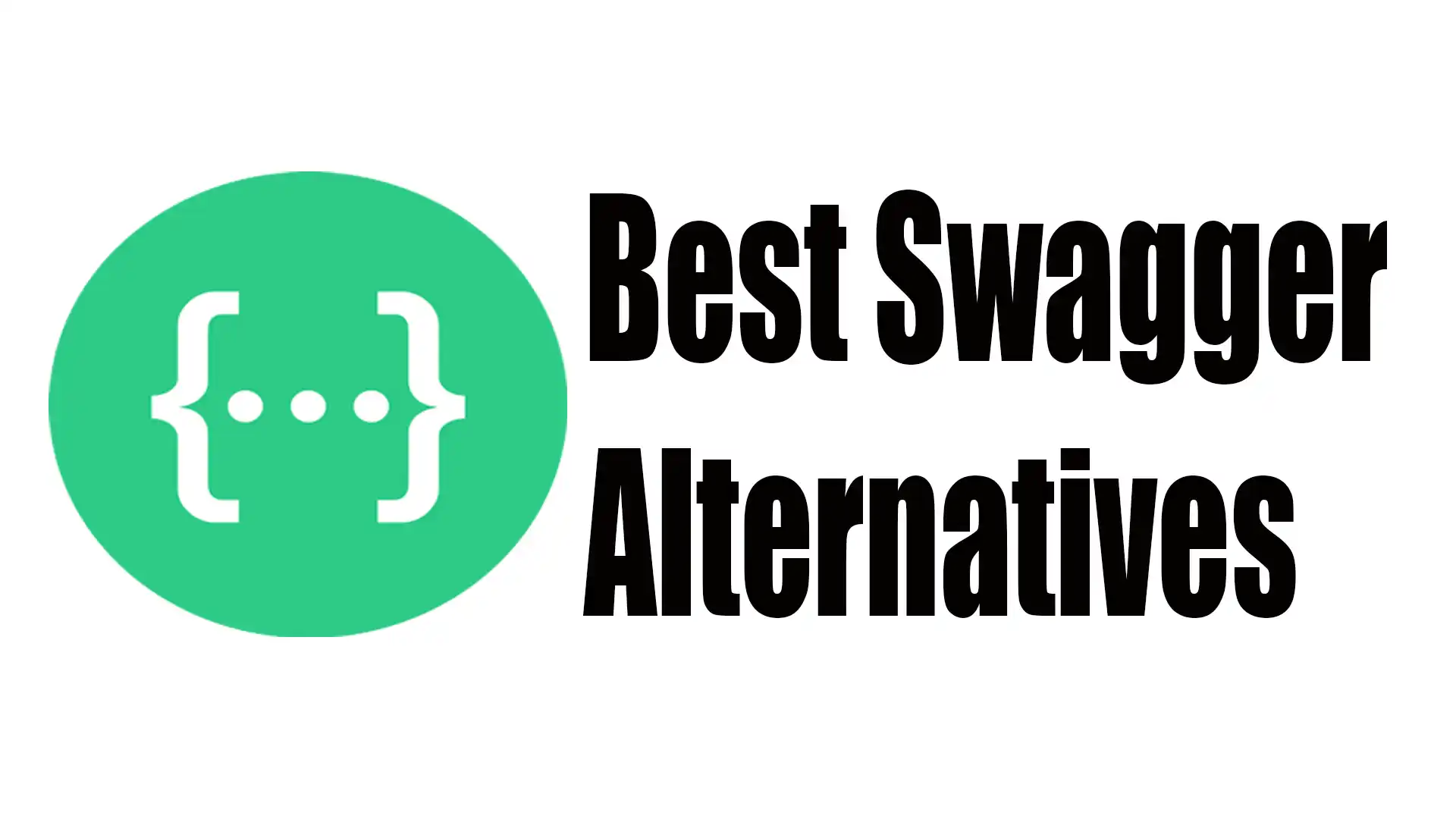 9-best-swagger-alternatives-to-upgrade-your-api-game-2023