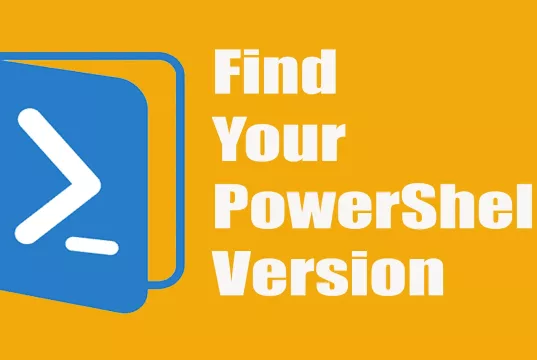 Find Your PowerShell Version