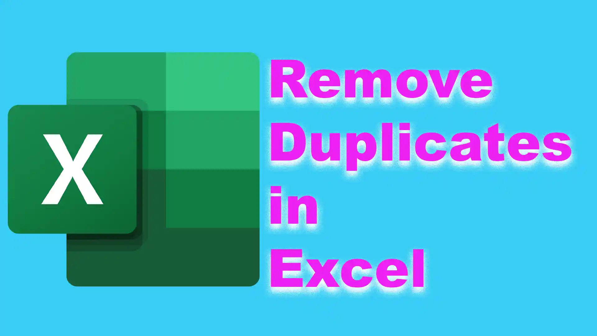 9 Ways To Find And Remove Duplicates In Excel [step-by-step]