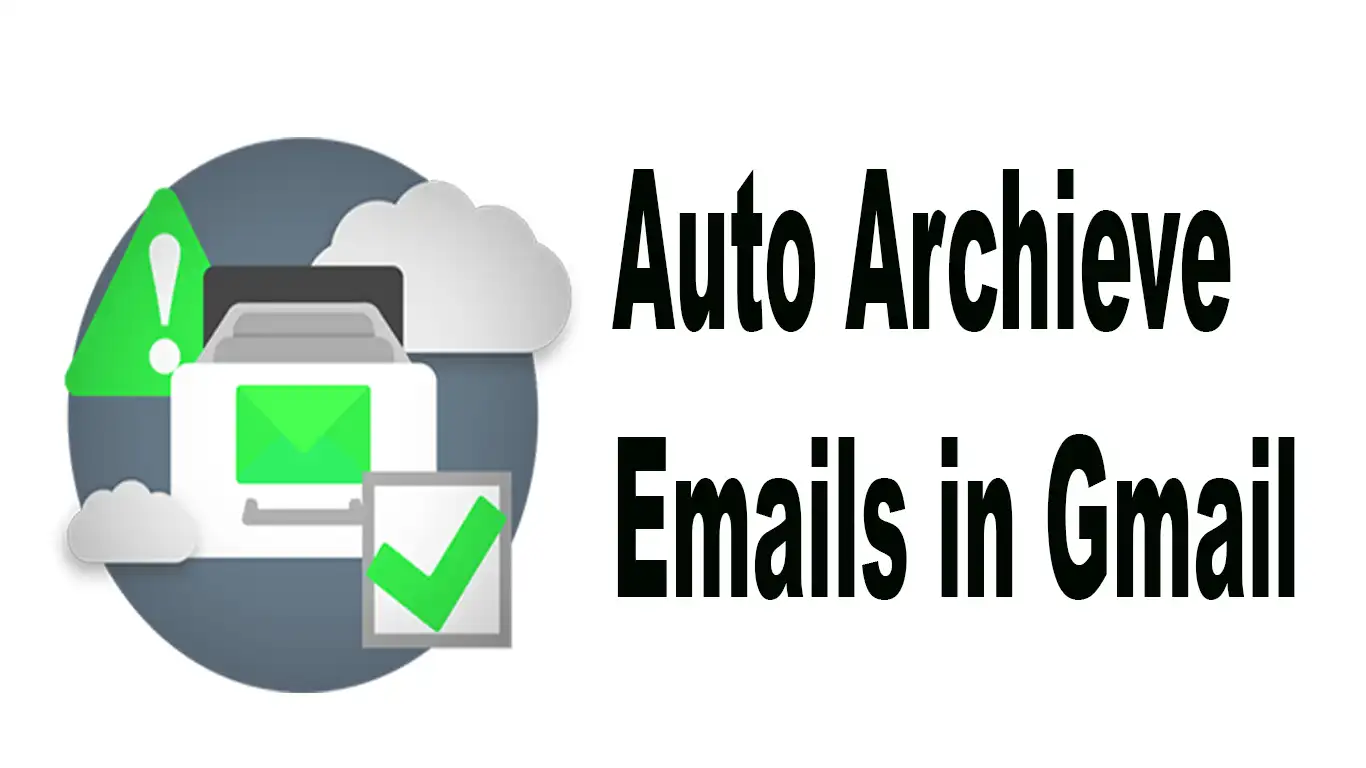 How To Auto Archive Emails in Gmail [StepByStep Guide]