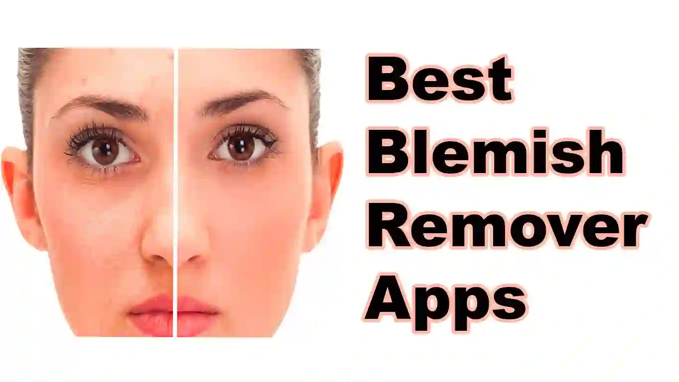 15 Best Blemish Remover Apps To Remove Blemishes [2022]