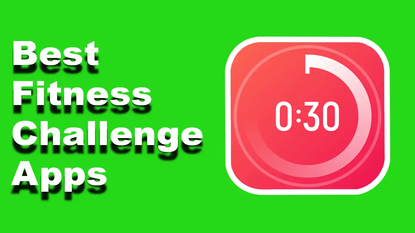 11 Best Fitness Challenge Apps To Keep You Healthy and Fit