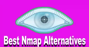 Best Nmap Alternatives 11