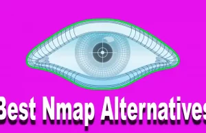 Best Nmap Alternatives 11