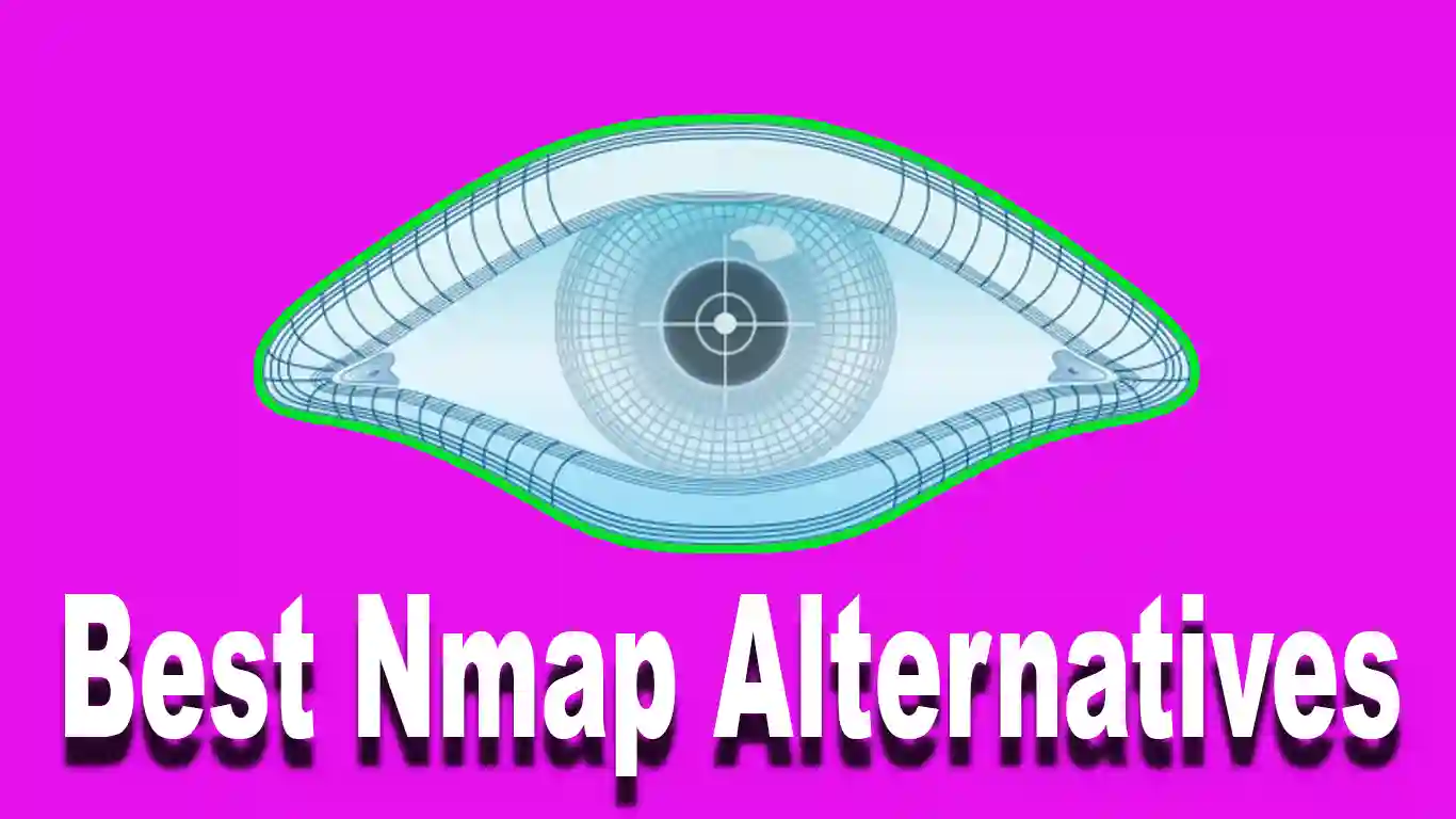 15 Best Nmap Alternatives For Robust Network Scanning 2024   Best Nmap Alternatives 11.webp