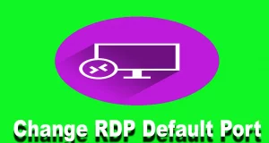 Change RDP Default Port