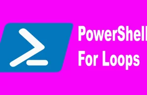 PowerShell For Loops