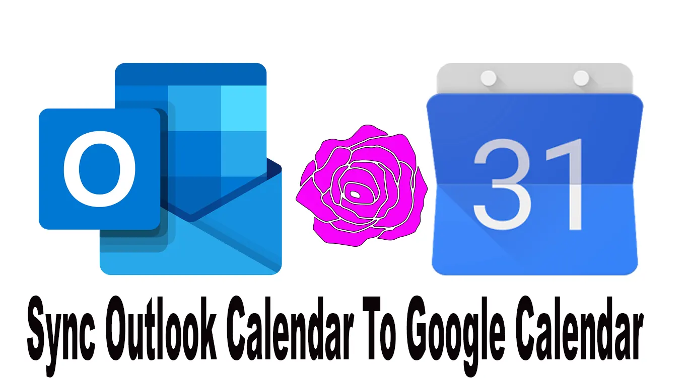 Sync Outlook Calendar To Google Calendar StepByStep