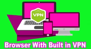 browser with builtin vpn 3