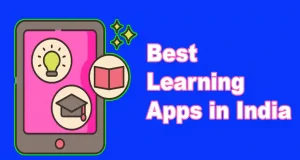 Best Learning Apps in India To Fall in Love With Learning