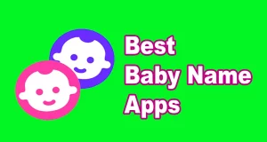 Best Baby Name Apps