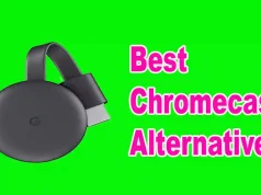 Best Chromecast Alternative