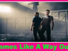 Best Games Like A Way Out 6