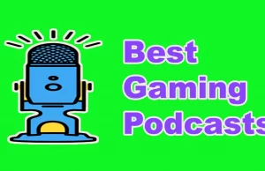 Best Gaming Podcasts