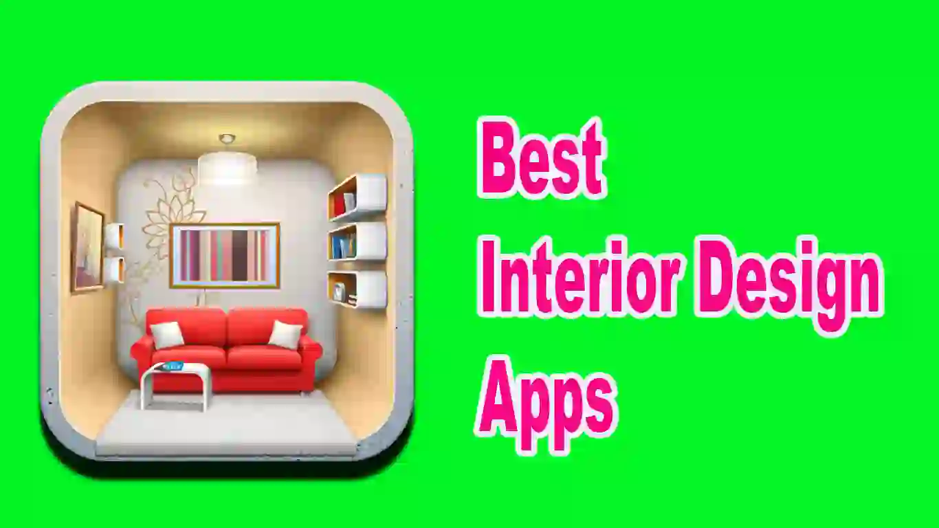 19 Best Interior Design Apps To Visualize Your Dream [2022]