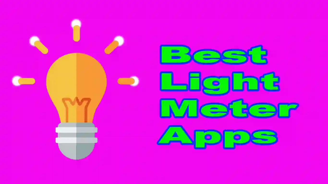 15 Best Light Meter Apps To Measure The Perfect Shot [2023]