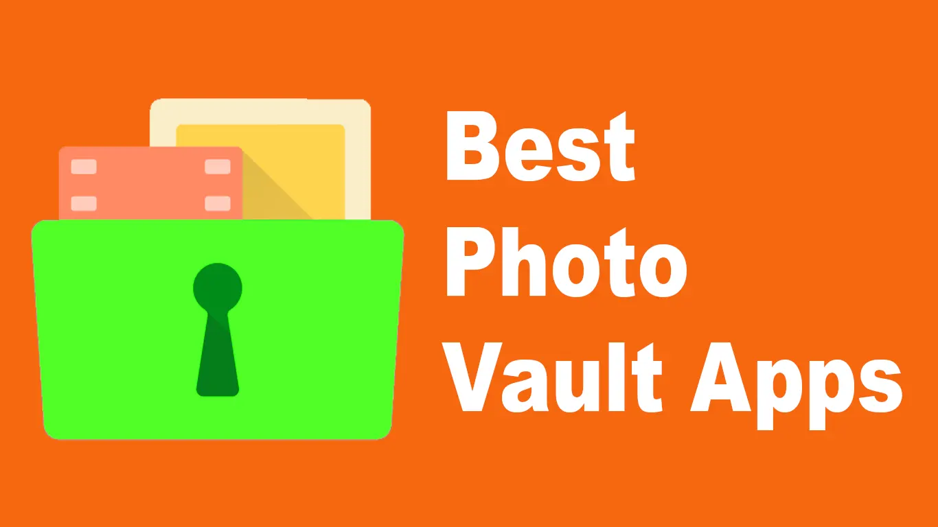 11 Best Photo Vault Apps To Hide Private Photos and Videos